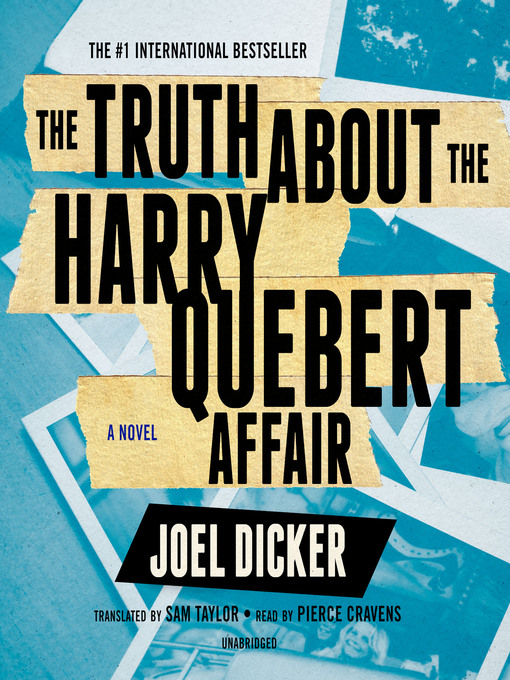 Title details for The Truth About the Harry Quebert Affair by Joël Dicker - Available